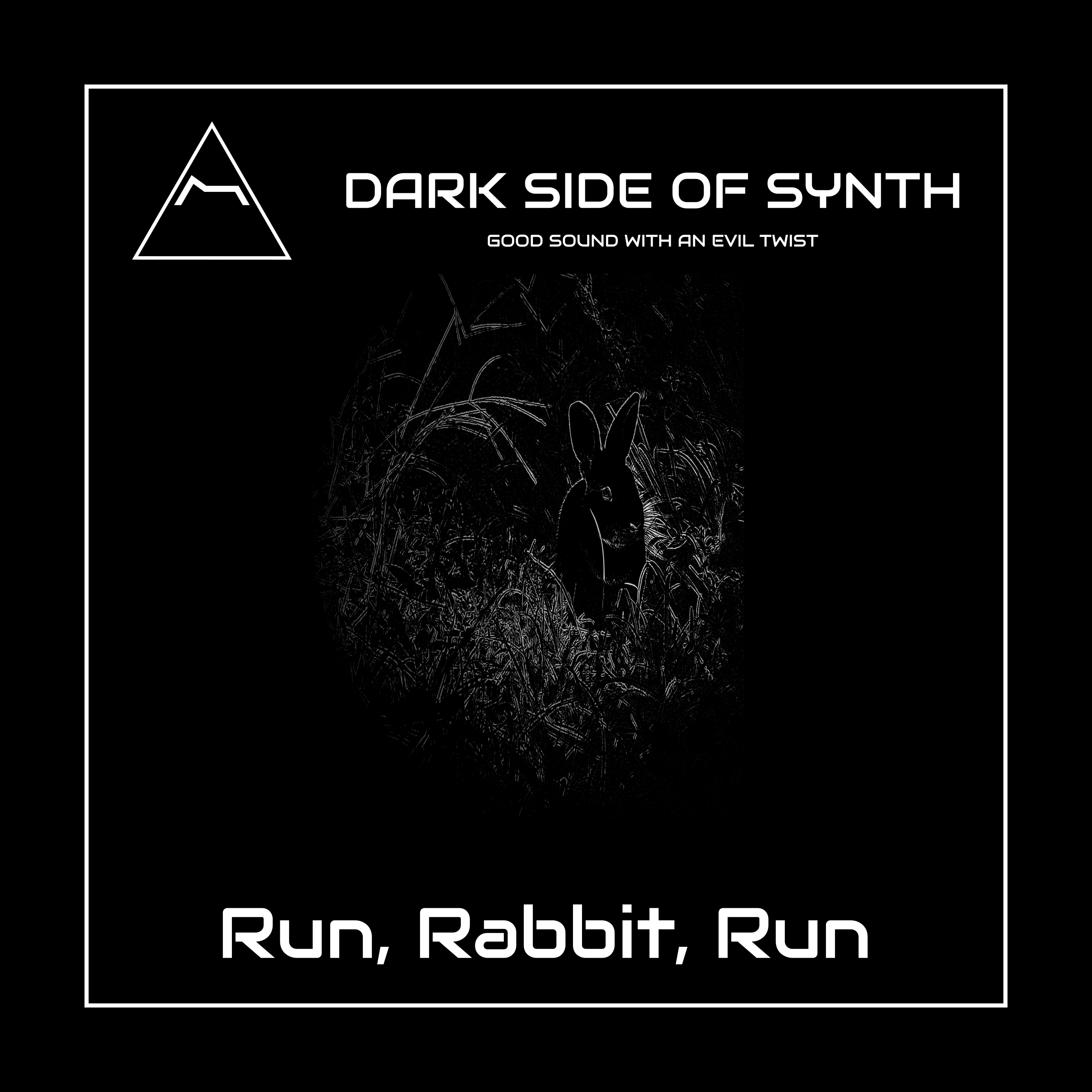 Run, Rabbit, Run - Darksynth Single